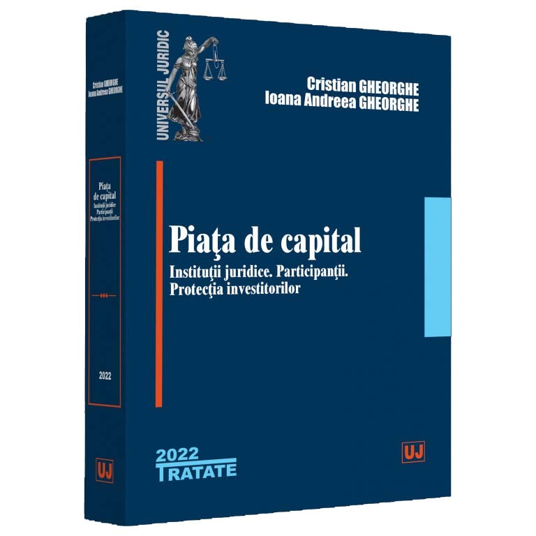 Piata de capital. Institutii juridice. Participantii. Protectia