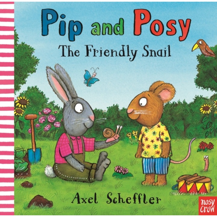 Pip and Posy: The Friendly Snail de Camilla Reid