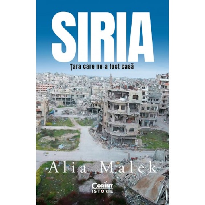 Siria. Tara care ne-a fost casa, Alia Malek