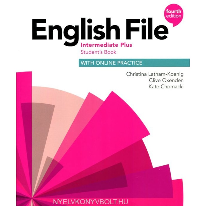 English File 4th Edition Intermediate Plus Student's Book with Online Practice
