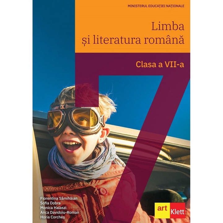 Limba Si Literatura Romana - Clasa 7 - Manual - Florentina Samihaian, Sofia Dobra, Monica Halaszi, Anca Davidoiu-roman, Horia Corches