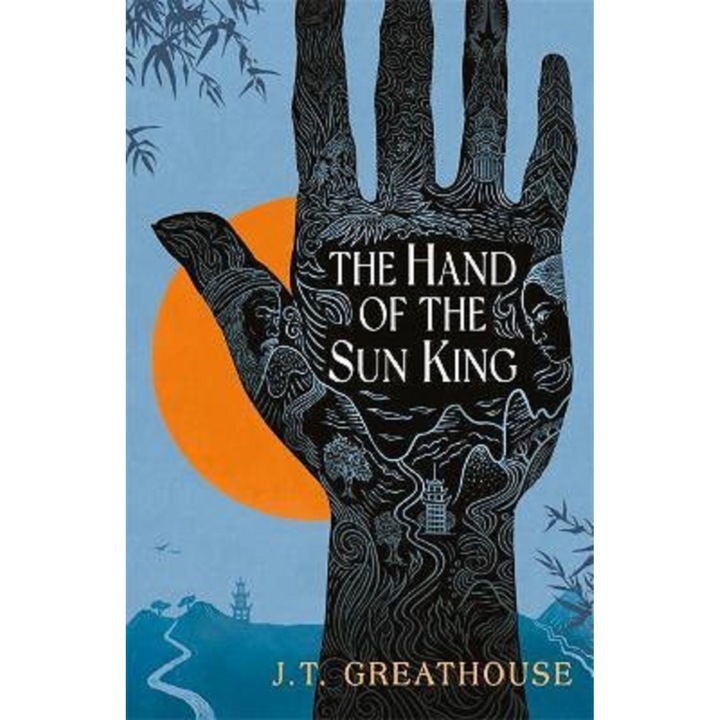 The Hand of the Sun King - J.T. Greathouse, editia 2022