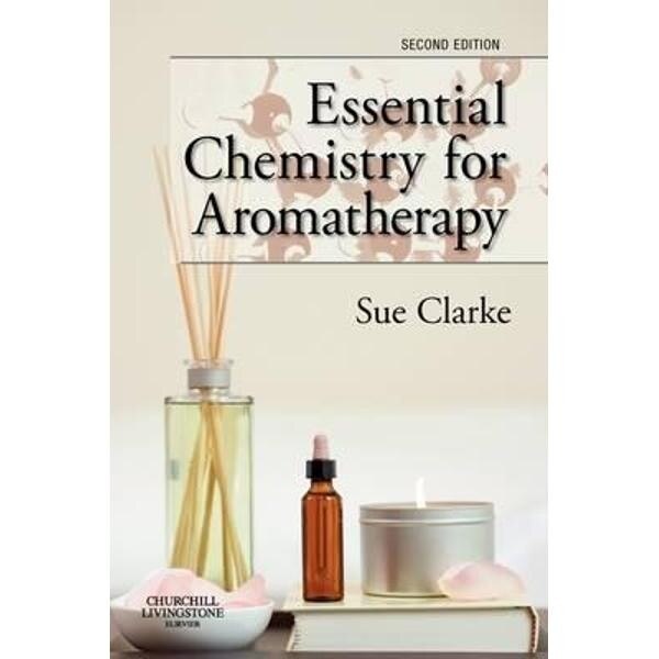 Essential Chemistry for Aromatherapy