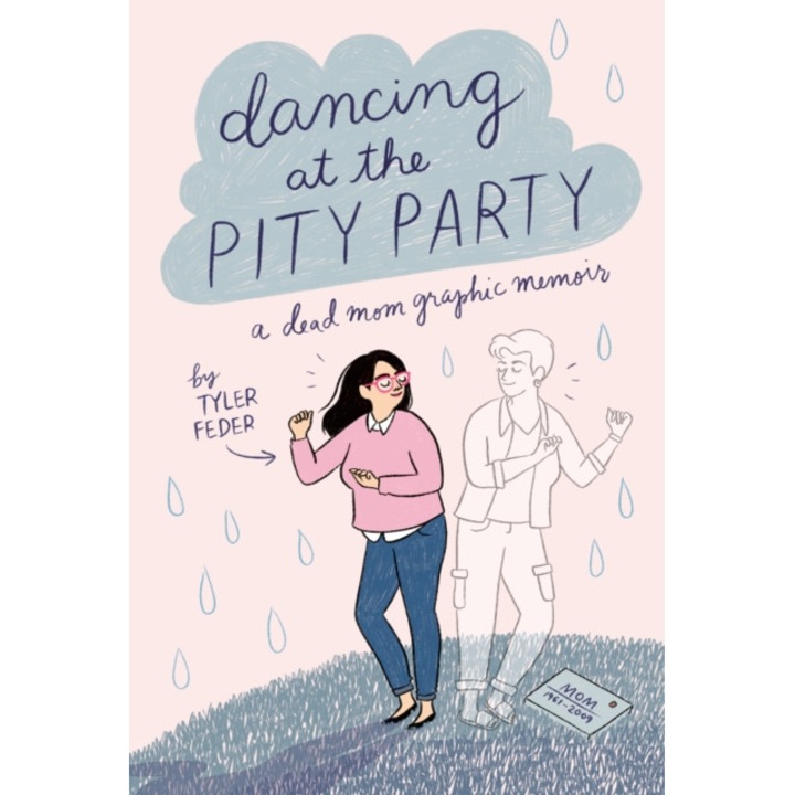 Dancing at the Pity Party de Tyler Feder