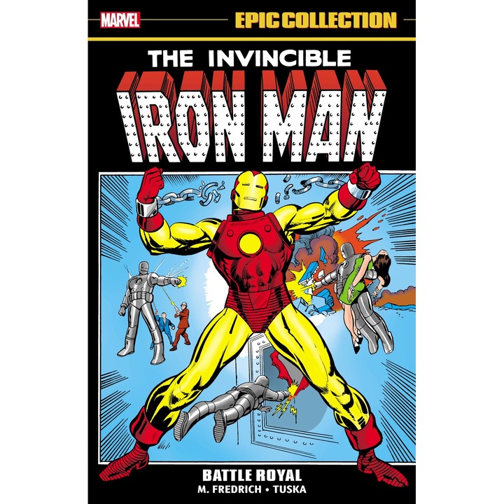 Iron Man Epic Collection: Battle Royal de Mike Friedrich