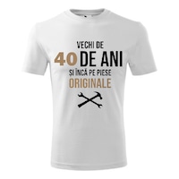 Tricou barbati personalizat, alb, Vechi de 40 ani si inca pe piese originale, L