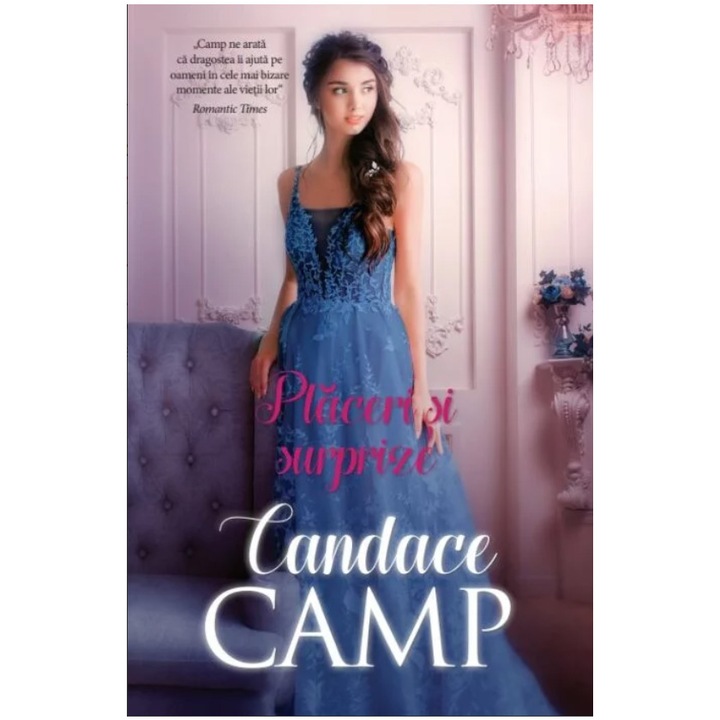 Placeri si surprize, Candace Camp