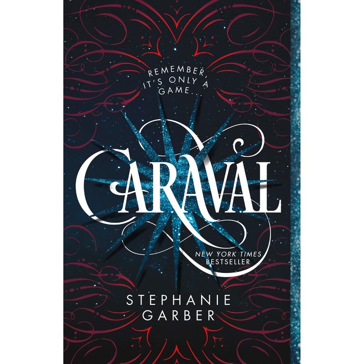Caraval - Stephanie Garber, editia 2018