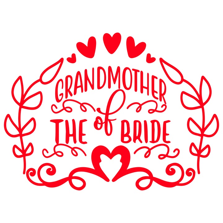 Sticker decorativ pentru perete, Grandma of the bride, 50x30cm, rosu
