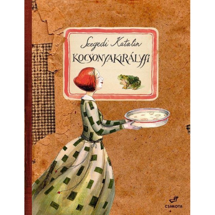 Szegedi Katalin: Kocsonyakirályfi