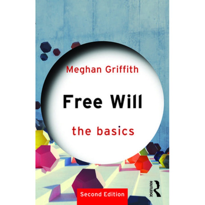 Free Will: The Basics de USA) Griffith, Meghan (Davidson College