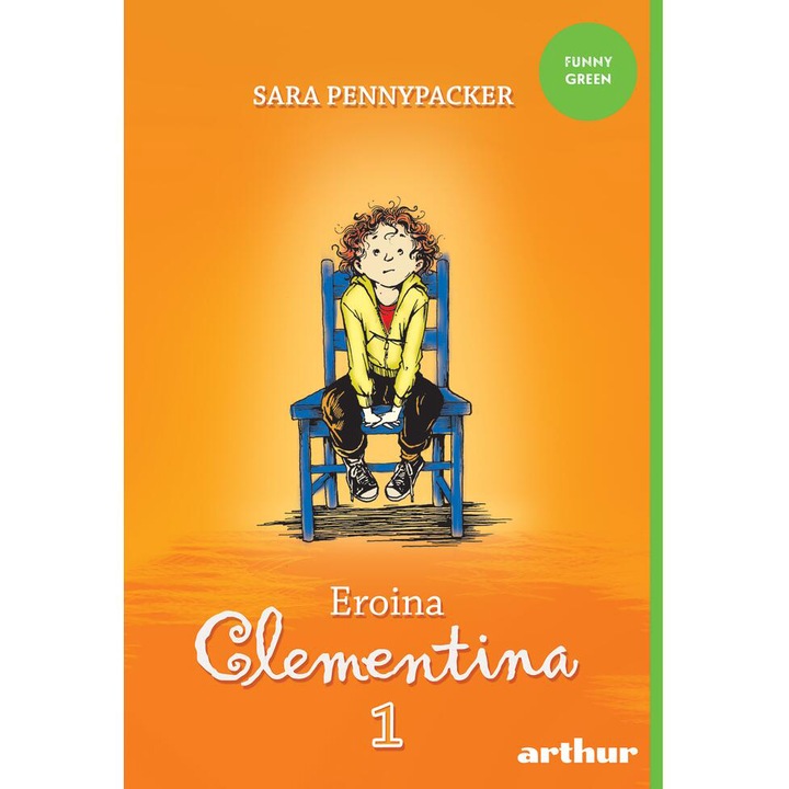 Clementina1. Eroina Clementina, Sara Pennypacker