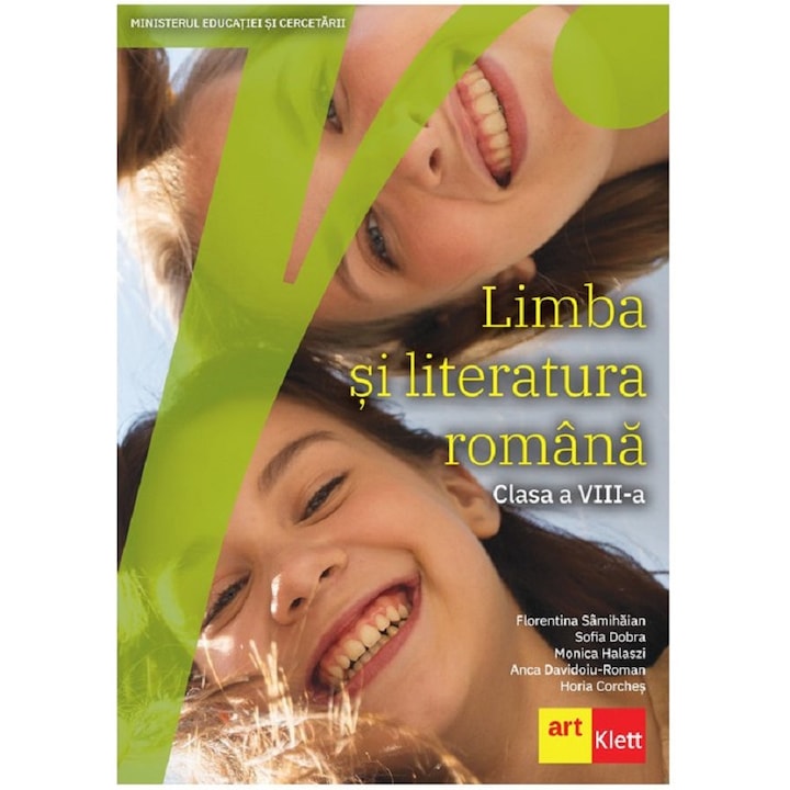 Limba Si Literatura Romana - Clasa 8 - Manual - Florentina Samihaian, Sofia Dobra, Monica Halaszi, Anca Davidoiu-roman, Horia Corches