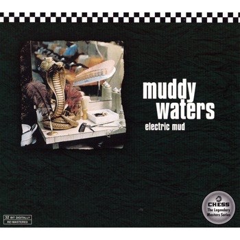 Muddy Waters - Electric Mud - CD digipack Muddy Waters - Electric Mud - CD digipack