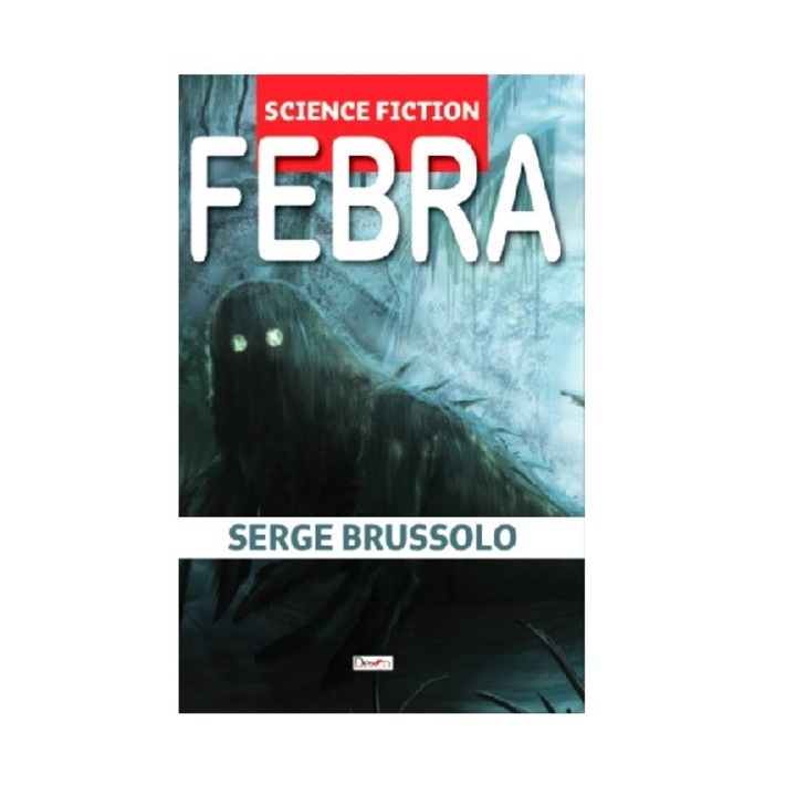 Febra, Serge Brusollo, 192 pagini