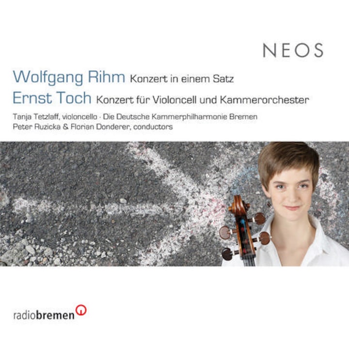 Rihm, Wolfgang / Toch, Ernst - Cello Concertos Tanja Tetzlaff, cello / Die Deutsche Kammerphilharmonie Bremen CD