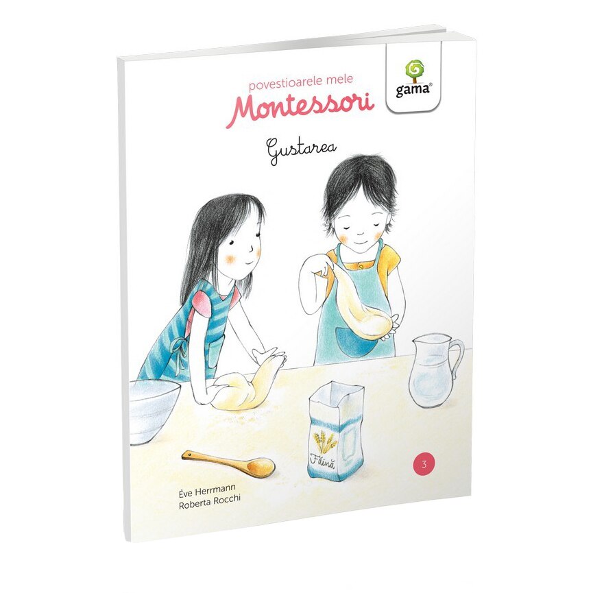 Gustarea. Povestioarele mele Montessori