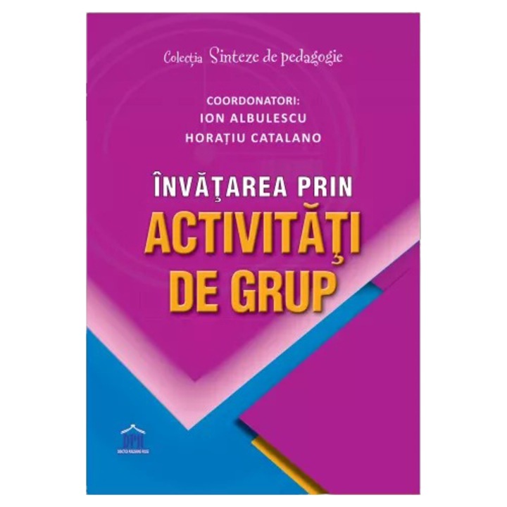 Invatarea prin activitati de grup, Ion Albulescu, Horatiu Catalano