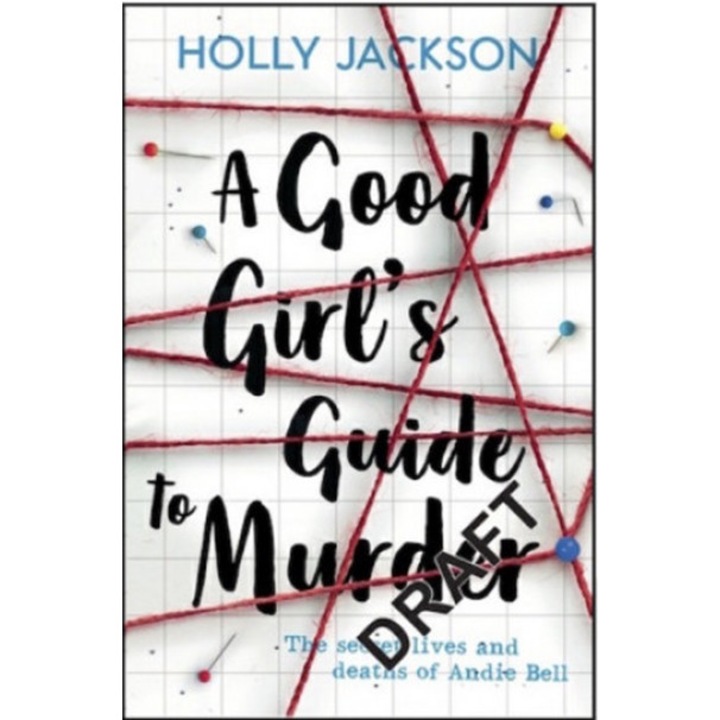 Holly Jackson: Good Girl's Guide to Murder
