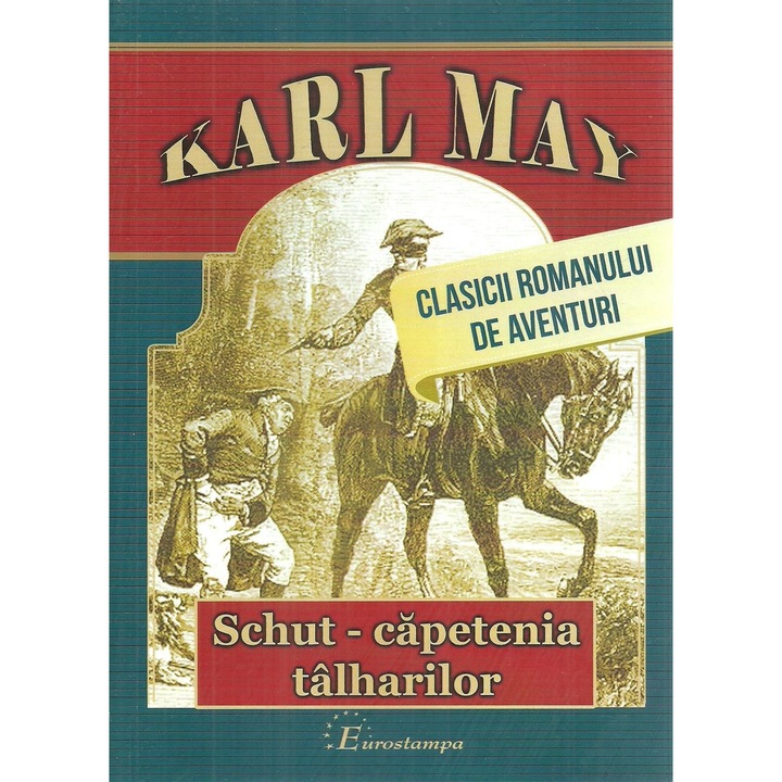 Schut, capetenia talharilor, Karl May