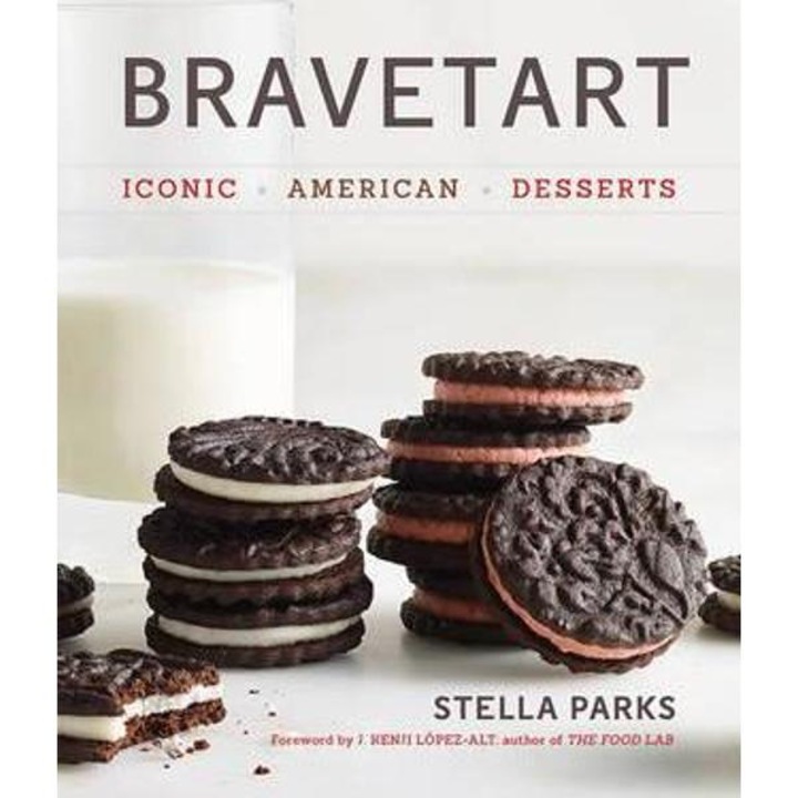 BraveTart: Iconic American Desserts - Stella Parks