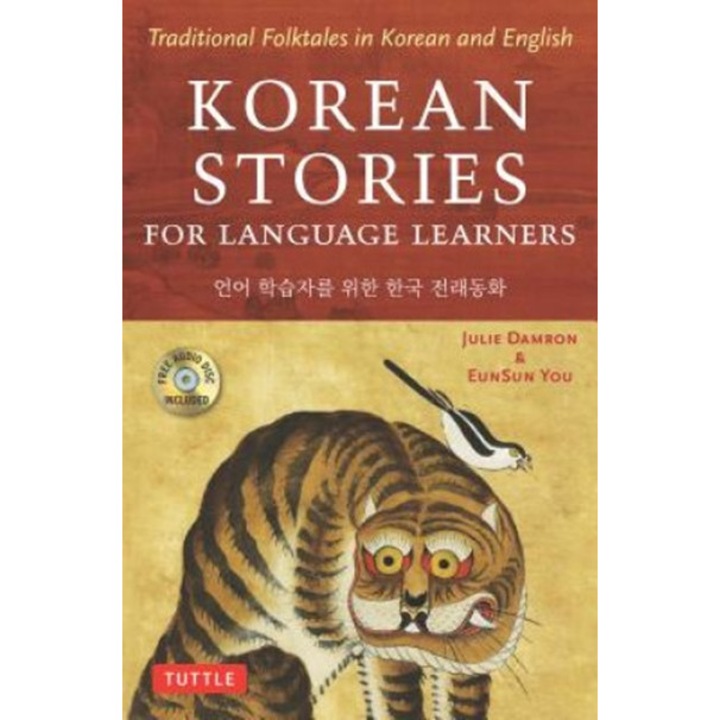 Korean Stories for Language Learners Traditional Folktales in Korean and English (Free Audio CD Included), Julie Damron (Author), Julie Damron