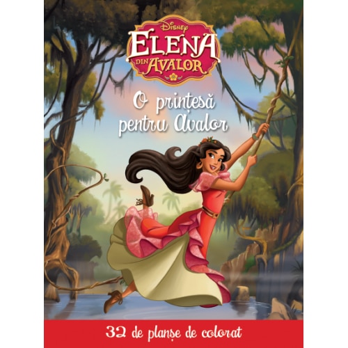 Disney Elena Din Avalor O Printesa Pentru Avalor 32 De Planse De Colorat Emag Ro