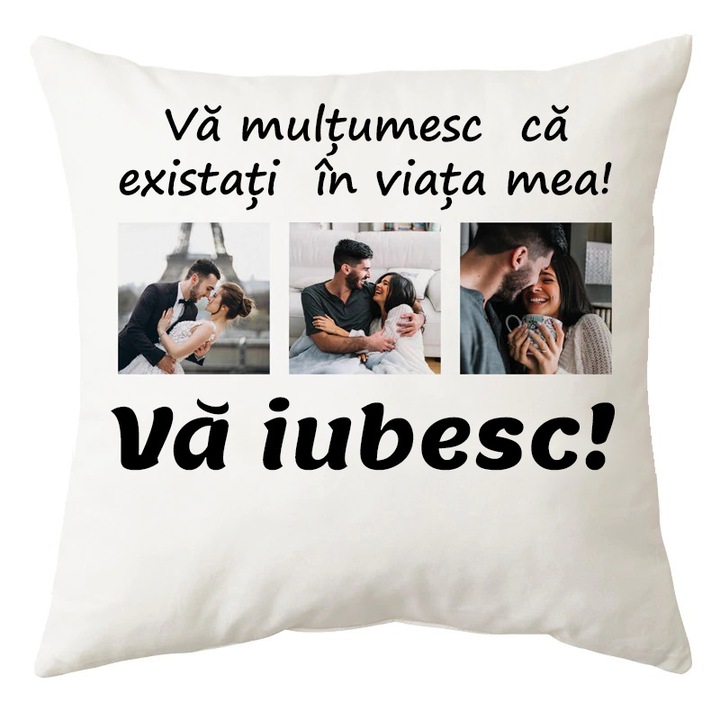 Perna personalizata patrata alba, model 02 "Va multumesc ca existati in viata mea", poliester, 40x40cm, Pop Radu Daniel II