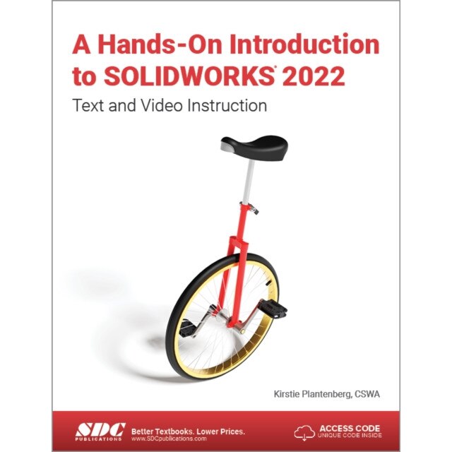 A Hands-On Introduction To SOLIDWORKS 2022 De Kirstie Plantenberg - EMAG.ro