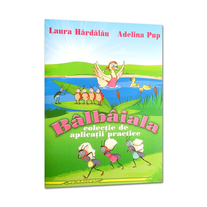 Balbaiala, colectie de aplicatii practice, Laura Hardalau