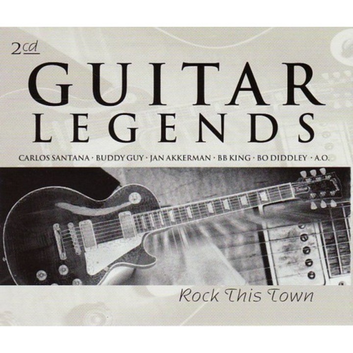 Guitar Legends - Rock this town 2CD