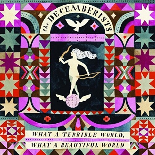 The Decemberists - What A Terrible World, What A Beautiful World - CD