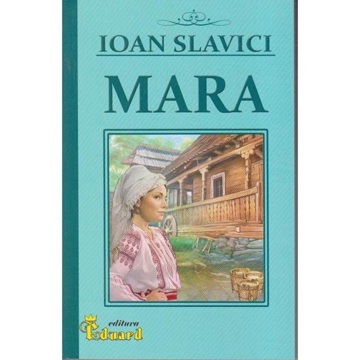 Mara, Ioan Slavici, Eduard