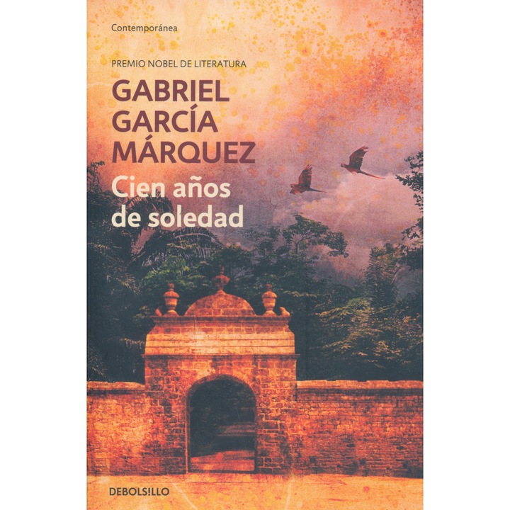 Габриел Гарсия Маркес: Сто години самота
