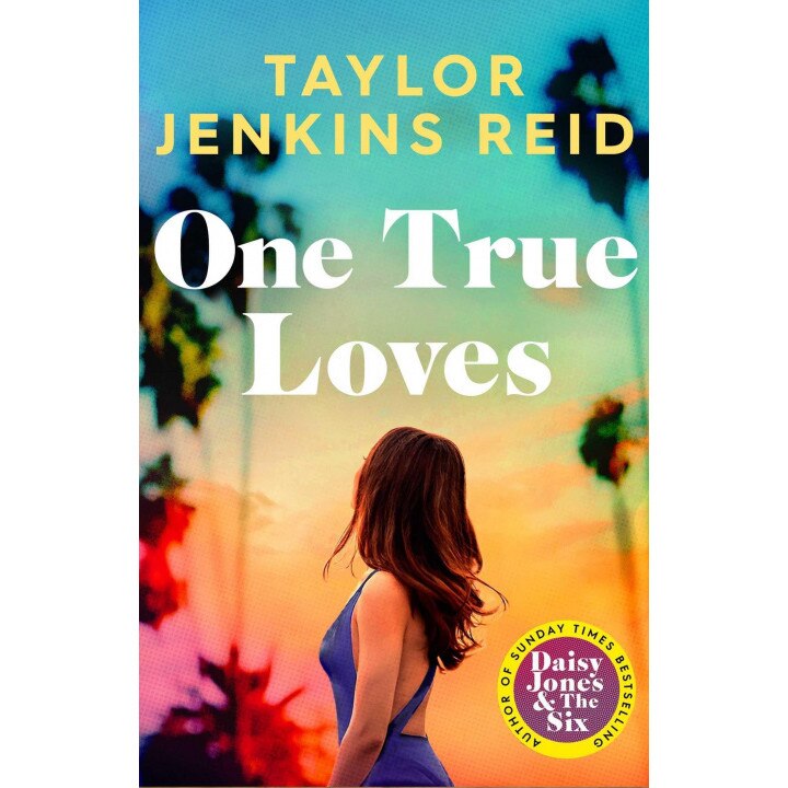 one true loves by taylor jenkins reid