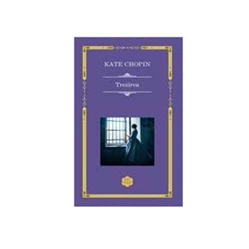 Trezirea-Colectia Rao Clasic - Kate Chopin