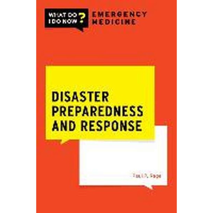 Disaster Preparedness and Response de Paul P. Rega
