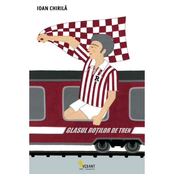 Glasul rotilor de tren, Ioan Chirila, Vellant