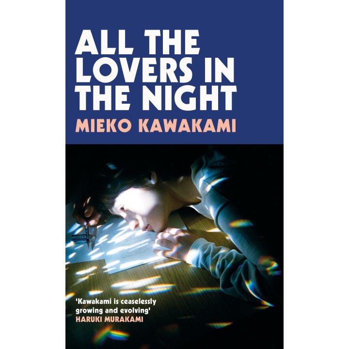 All The Lovers In The Night - Mieko Kawakami