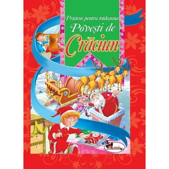 Prieteni pentru Totdeauna. Povesti de Craciun Prieteni pentru Totdeauna. Povesti de Craciun