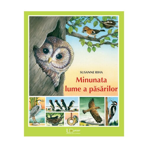 Minunata lume a pasarilor - Susanne Riha