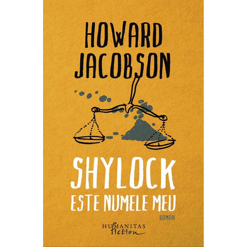 Shylock este numele meu - Howard Jacobson