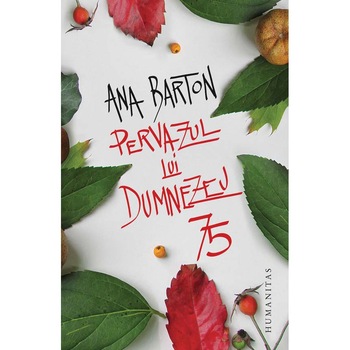 Pervazul lui Dumnezeu - Ana Barton Pervazul lui Dumnezeu - Ana Barton