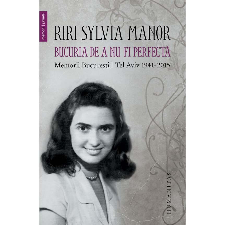 Bucuria de a nu fi Perfecta - Riri Sylvia Manor