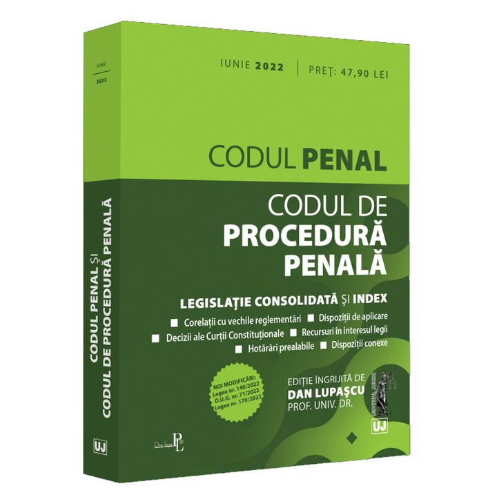 Codul penal si codul de procedura penala: iunie 2022, Lupascu Dan