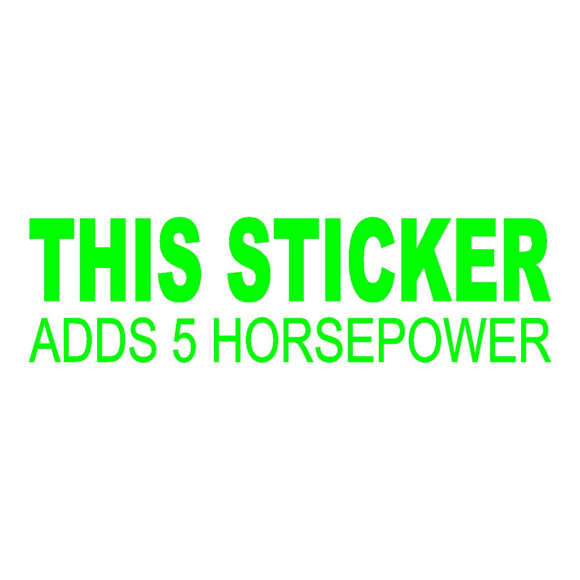 Sticker auto - This sticker adds 5 HP - Verde - 18 x 5 cm