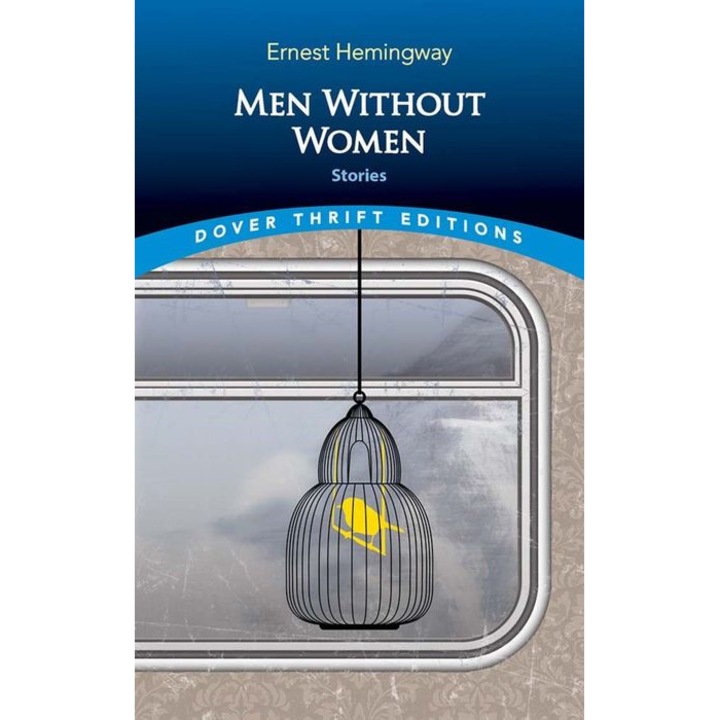 Men Without Women: Stories de Ernest Hemingway