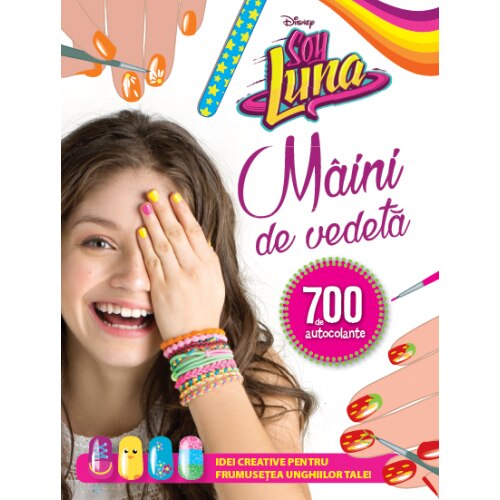 Disney. Soy Luna. Maini de Vedeta