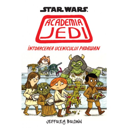 Star Wars. Academia Jedi. Intoarcerea Ucenicului Padawan - Jeffrey Brown