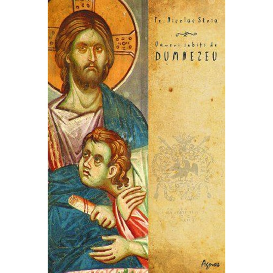 Oameni Iubiti de Dumnezeu - Parintele N. Stoia